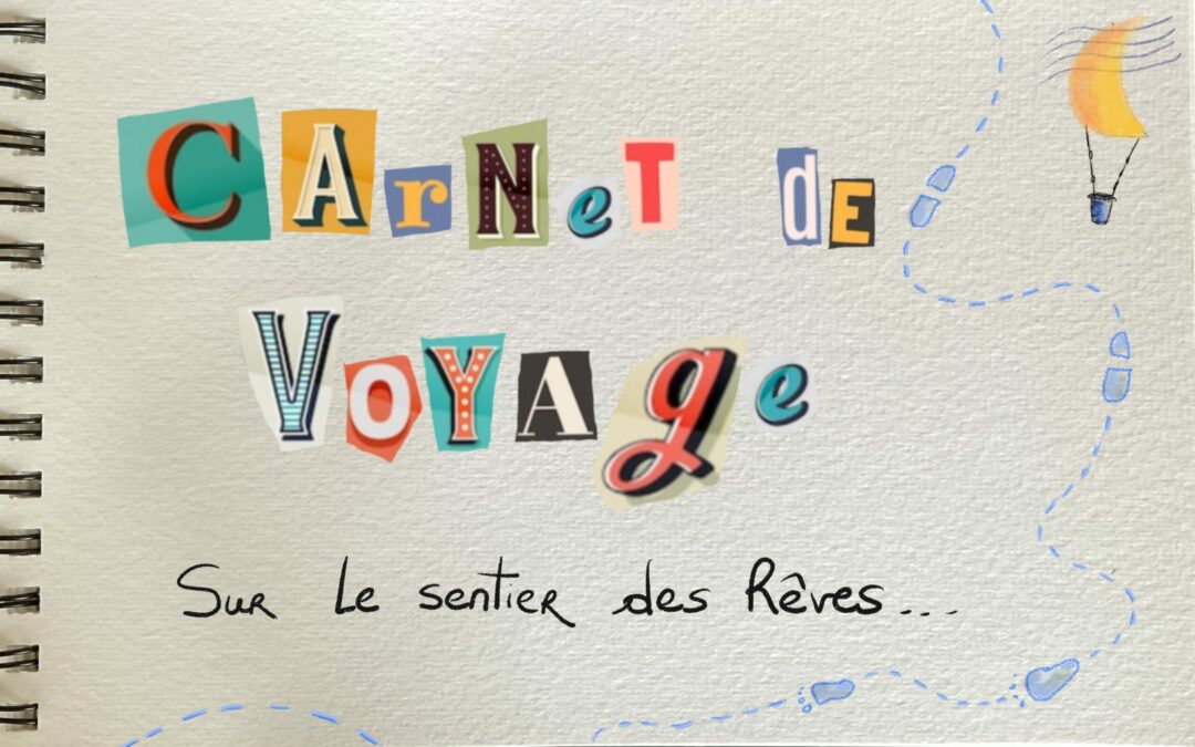 Sur le sentier des rêves